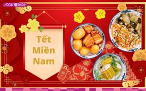 Món ngon ngày tết miền nam