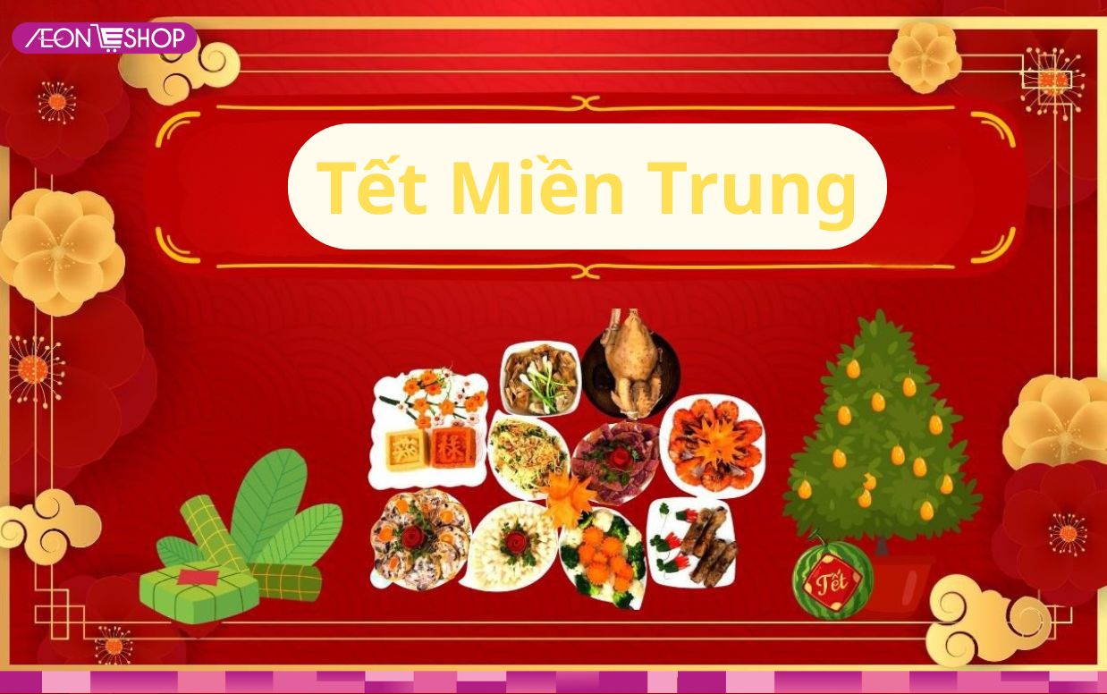 15 món ăn ngon không thể thiếu trong ngày Tết ở miền Trung